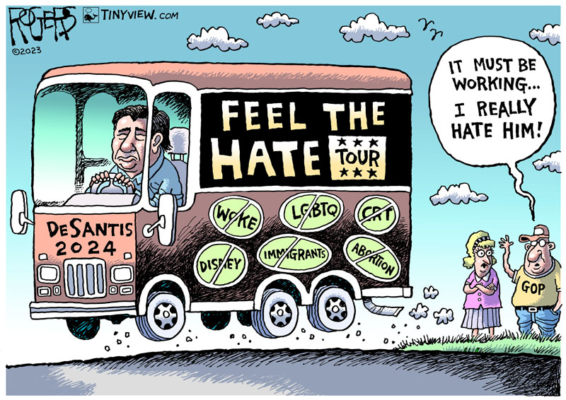 https://cdn.tinyview.com/rob-rogers/2023/08/08/desantis-campaign/20230808_DeSantis_Campaign.jpg