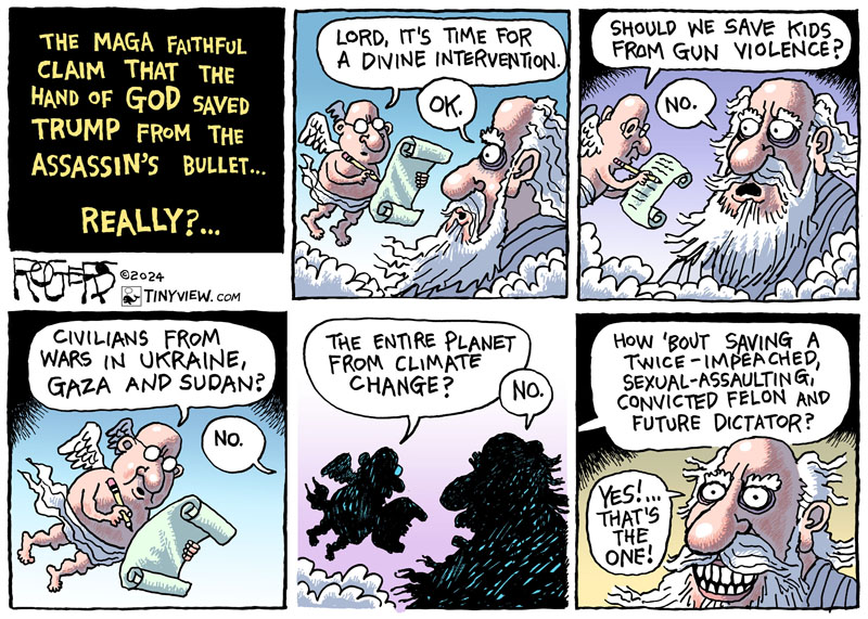 https://cdn.tinyview.com/rob-rogers/2024/07/26/divine-intervention/20240726_Divine_Intervention.jpg