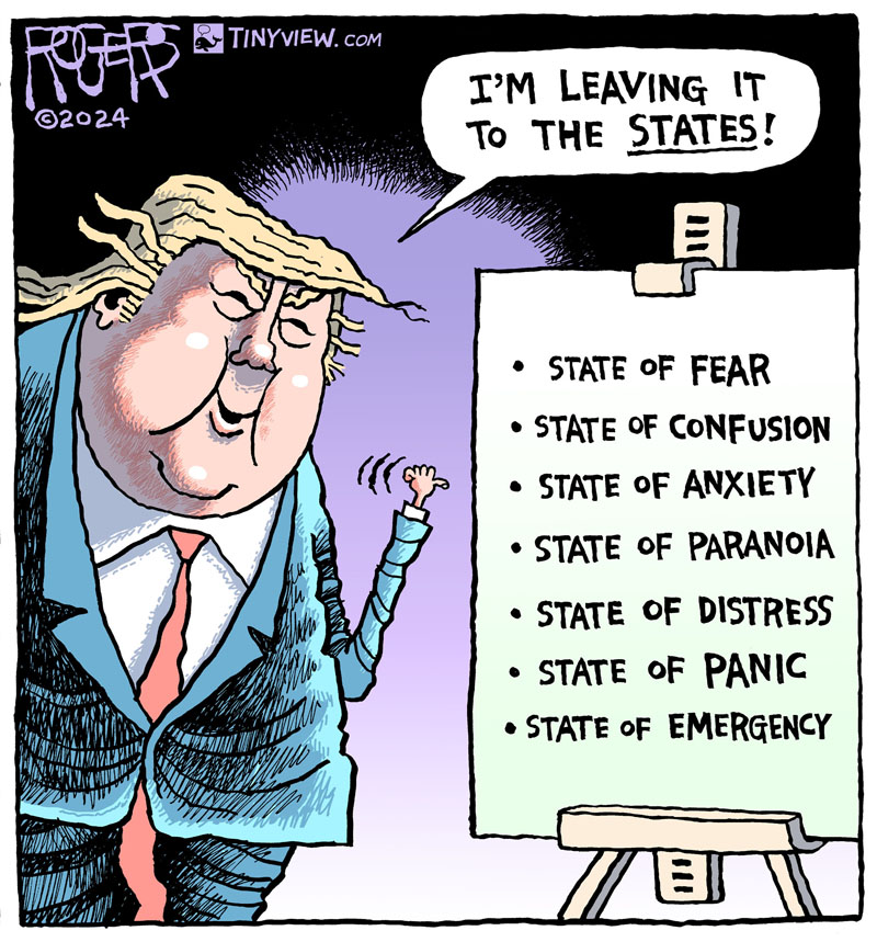 https://cdn.tinyview.com/rob-rogers/2024/09/26/state-of-trump/20240926_State_of_Trump2.jpg