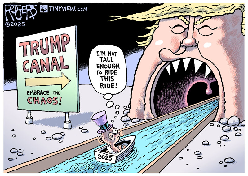 https://cdn.tinyview.com/rob-rogers/2025/01/02/trump-canal/20250102_Trump_Canal.jpg