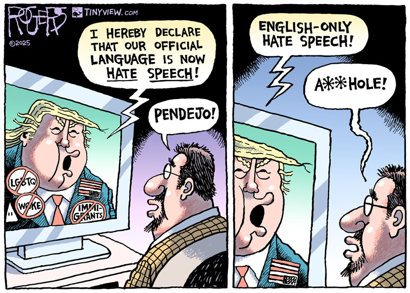 https://cdn.tinyview.com/rob-rogers/2025/03/06/official-language/20250306_Official_Language.jpg