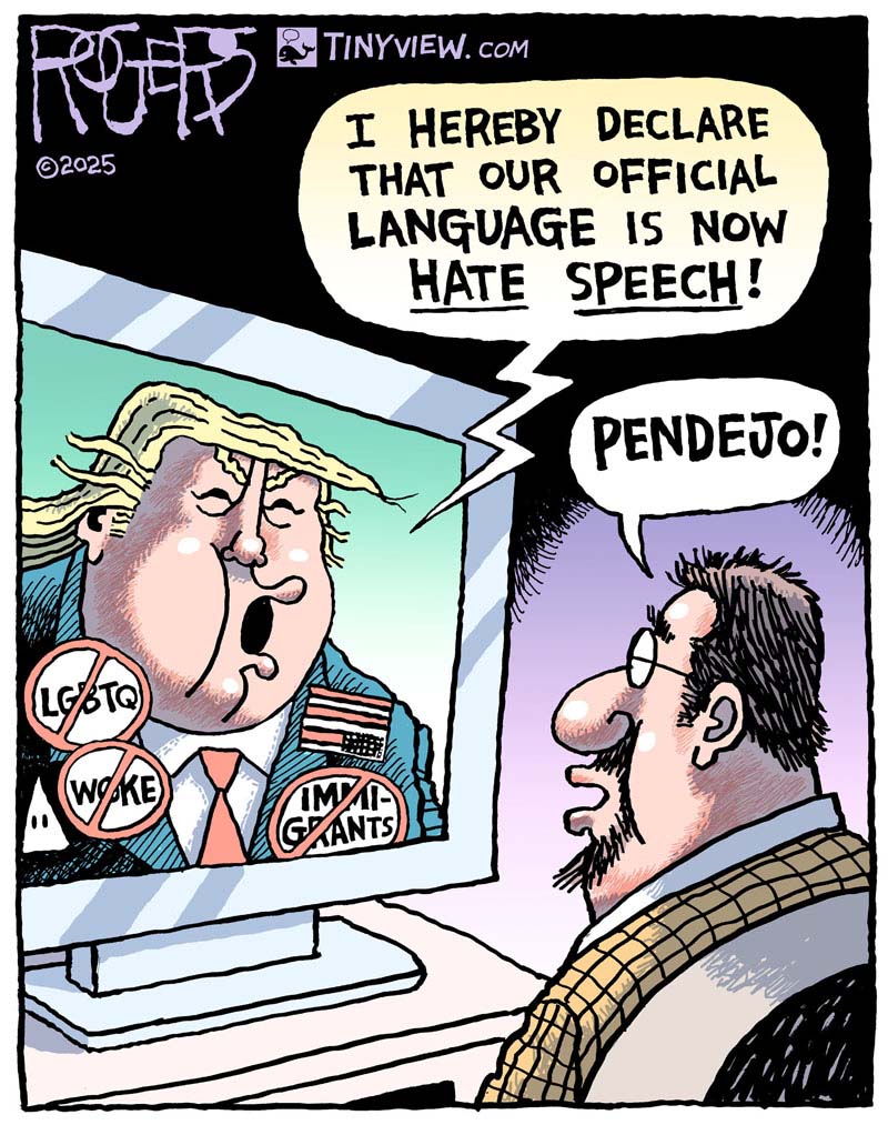https://cdn.tinyview.com/rob-rogers/2025/03/06/official-language/20250306_Official_Language1.jpg