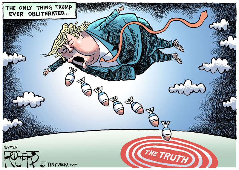 https://cdn.tinyview.com/rob-rogers/2025/06/27/obliterated/20250627_Obliterated.jpg