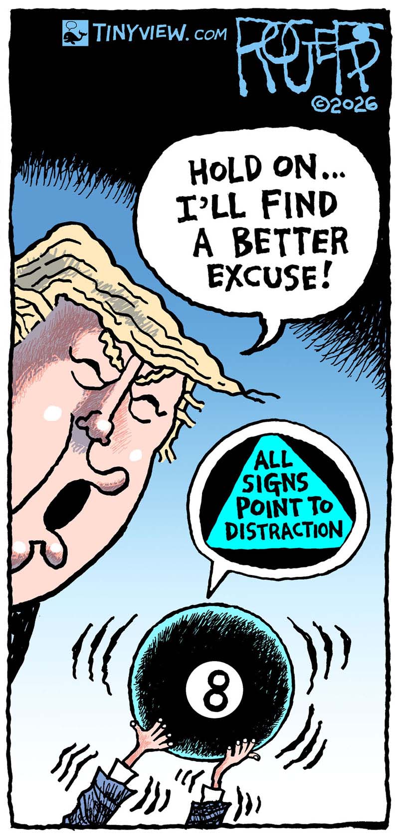 https://cdn.tinyview.com/rob-rogers/2026/03/12/excuses/20260313_Excuses3.jpg