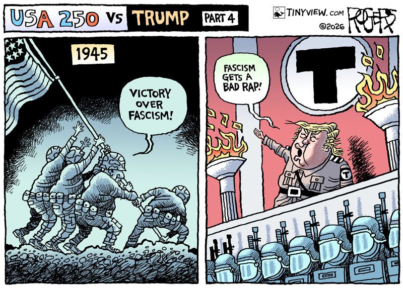 https://cdn.tinyview.com/rob-rogers/2026/07/05/fascism/20260707_Fascism.jpg