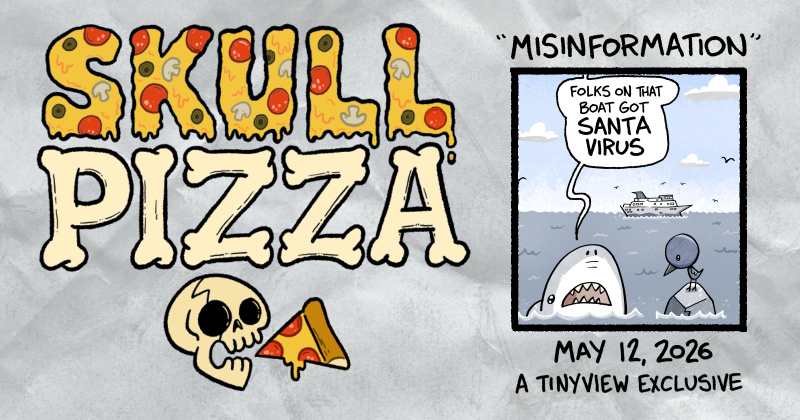 https://cdn.tinyview.com/skullpizza/2026/05/11/misinformation/Title.jpg