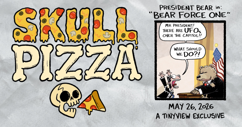 https://cdn.tinyview.com/skullpizza/2026/05/25/bear-force-one/Title.jpg
