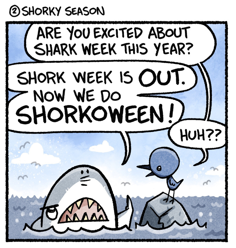 https://cdn.tinyview.com/skullpizza/2026/07/06/shork-week-shorky-season/1panel.jpg