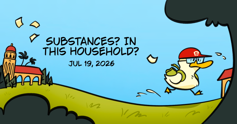 Substances? In This Household?