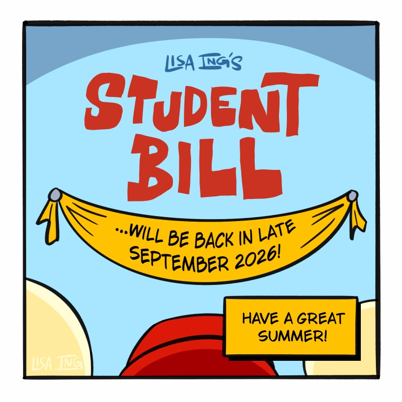 https://cdn.tinyview.com/student-bill/2026/07/25/hiatus/studentbill_042_panel4.jpg