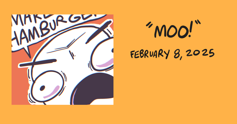 Moo!