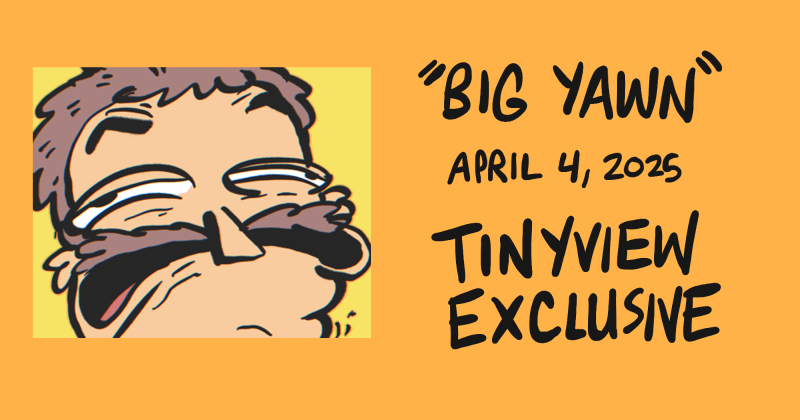 Big Yawn