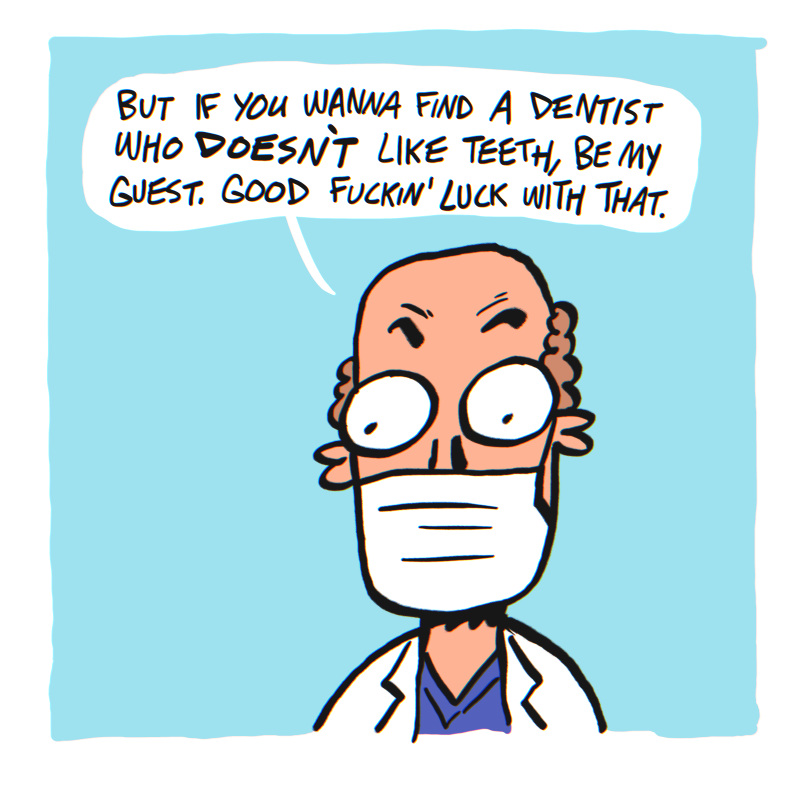 https://cdn.tinyview.com/the-other-end/2025/05/09/dentist/9.jpg