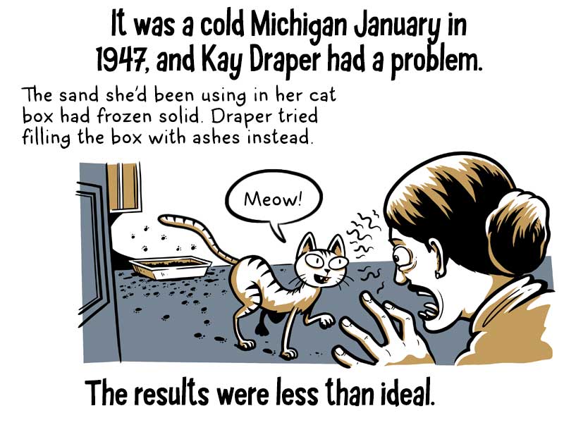 https://cdn.tinyview.com/thenib/2021/12/01/a-brief-history-of-kitty-litter/KittyLitter2.jpg
