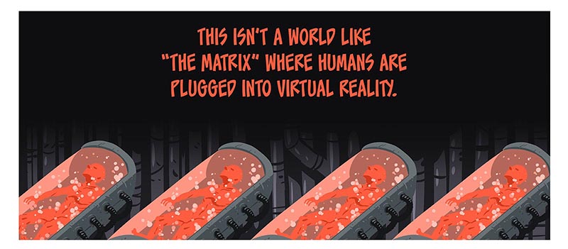 https://cdn.tinyview.com/thenib/2022/02/17/are-we-living-in-a-computer-simulation/Simulation-7.jpeg