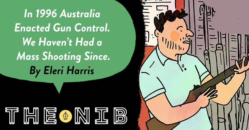 In 1996 Australia Enacted Gun Control. We Haven’t Had a Mass Shooting Since.