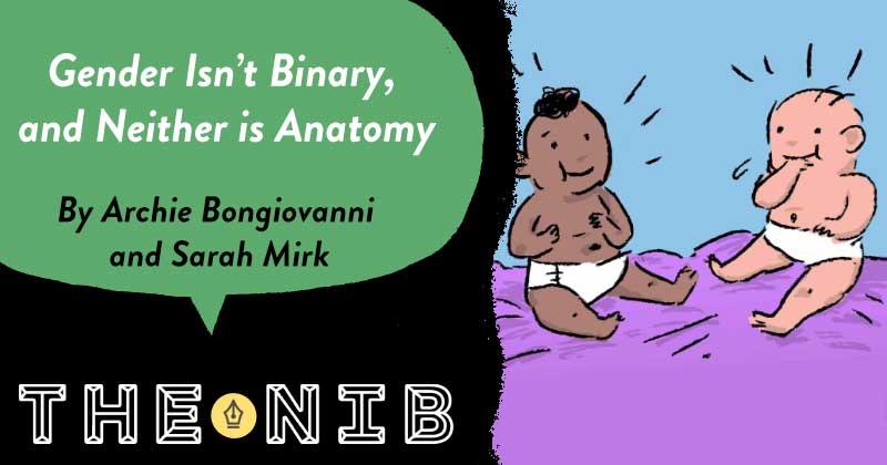 Gender Isn’t Binary, and Neither is Anatomy