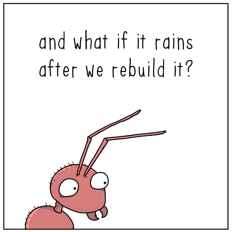 https://cdn.tinyview.com/they-can-talk/2023/04/28/persistence/ants_rain3.jpg