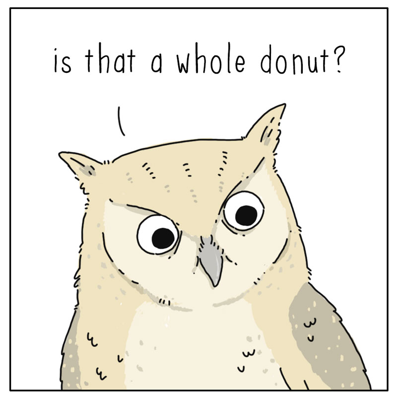 https://cdn.tinyview.com/they-can-talk/2023/08/04/reconsider/owl_donut-copy4.jpg