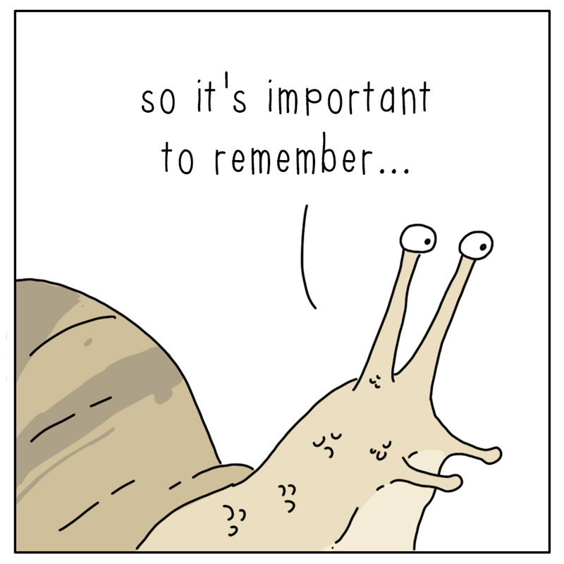 https://cdn.tinyview.com/they-can-talk/2026/09/29/advice/snail_overwhelming2.jpg