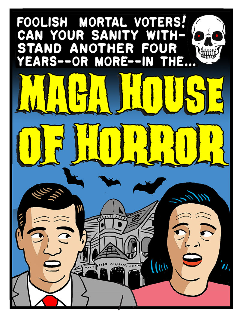 https://cdn.tinyview.com/this-modern-world/2024/10/29/maga-house-of-horror/TMW2024-10-28color1.jpg