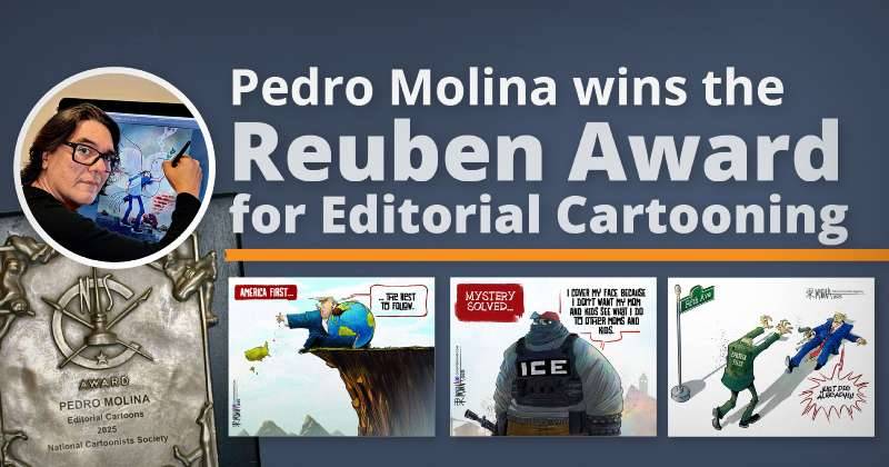 Pedro Molina wins the 2025 Reuben Award for Editorial Cartooning